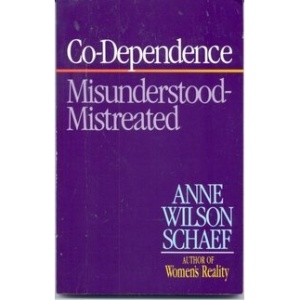 Co-Dependence: Misunderstood-Mistreated