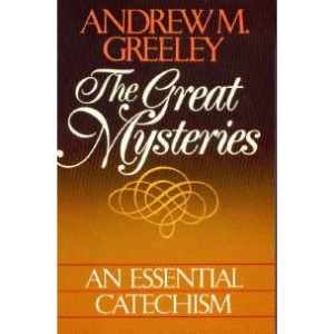 Great Mysteries: Essential Catechism