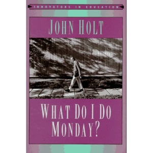 What Do I Do Monday?: Innovators in Education