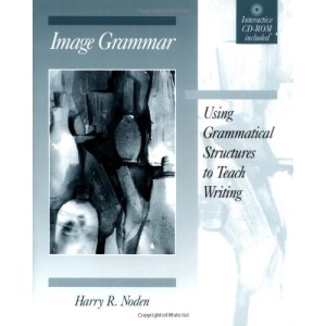 Image Grammar: Using Grammatical Structures to Teach Writing