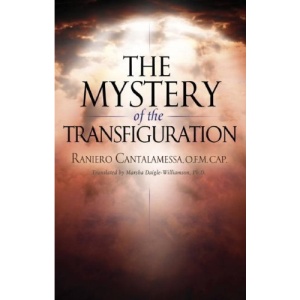 The Mystery of the Transfiguration
