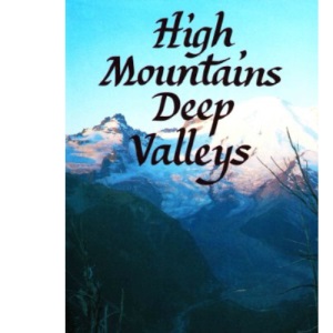 High Mountains, Deep Valleys: Meditations and Prayers for the down Times (An Albatross book)