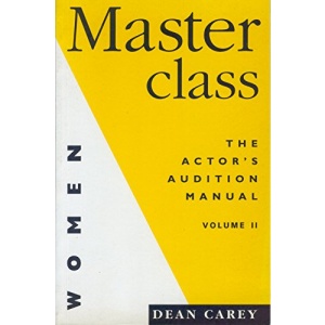 Masterclass: the Actor's Audition Manual: Women (MANUALS)