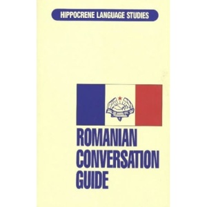 Romanian Conversation Guide (Hippocrene Language Studies)