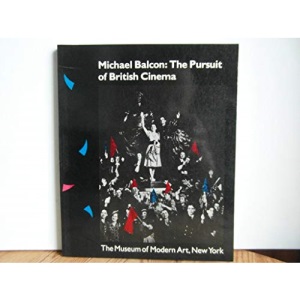 Michael Balcon: The Pursuit of British Cinema