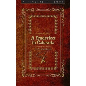 A Tenderfoot in Colorado (Timberline)