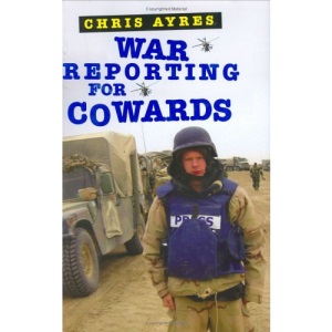War Reporting for Cowards