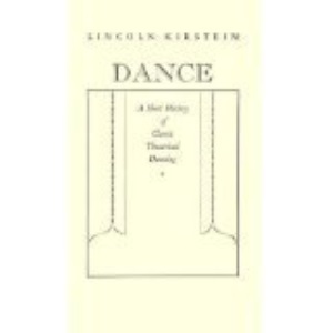 Dance: A Short History of Classic Theatrical Dancing