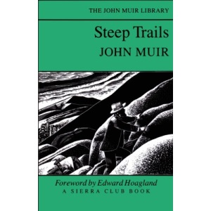 Steep Trails (The John Muir Library)