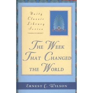The Week That Changed the World (Unity Classic Library)