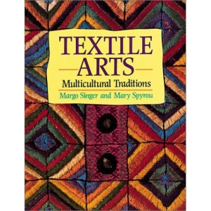 Textile Arts: Multicultural Traditions