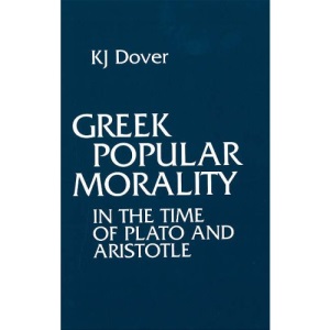 Greek Popular Morality: In the Time of Plato and Aristotle
