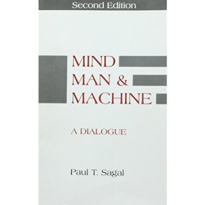 Mind, Man and Machine: A Dialogue