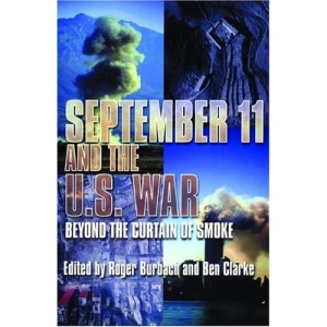 September 11 and the U.S. War: Beyond the Curtain of Smoke