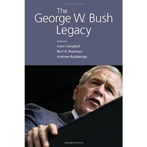 The George W. Bush Legacy
