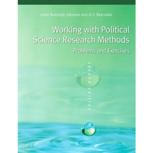 Working with Political Science Research Methods: Problems and Exercises, 2nd Edition