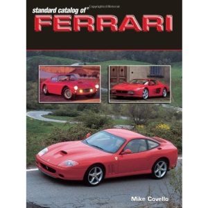 Standard Catalog of Ferrari 1947-2002