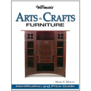 Warman's Arts & Crafts Furniture Price Guide: Identification & Price Guide