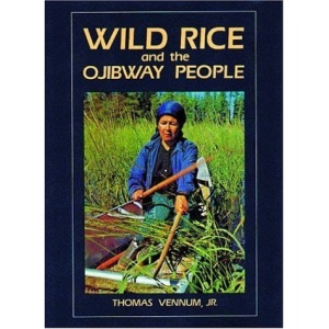 Wild Rice and the Ojibway People