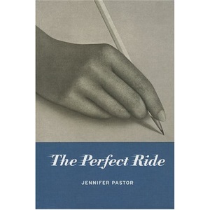 Jennifer Pastor: The Perfect Ride