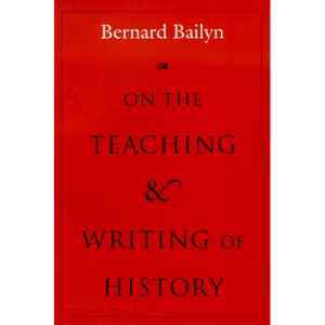 On the Teaching and Writing of History