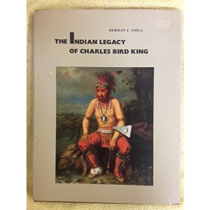 Indian Legacy of Charles Bird King