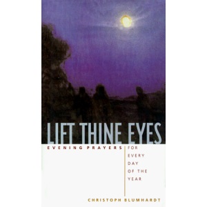 Lift Thine Eyes: Evening Prayers for Every Day of the Year