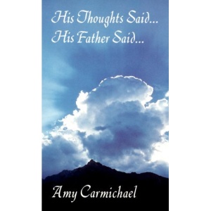 His Thoughts Said...His Father Said...
