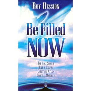 Be Filled Now: The Holy Spirit's Role in Helping Christians Attain Spiritual Maturity