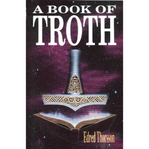A Book of Troth (Llewellyn's Teutonic Magick Series)