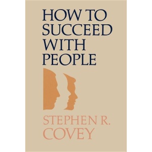 How to Succeed with People