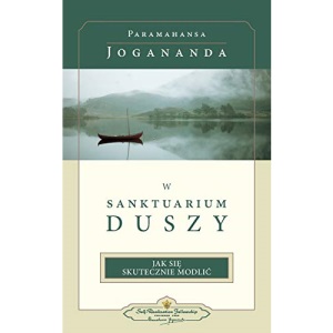 W Sanktuarium Duszy (In the Sanctuary of the Soul-Polish)