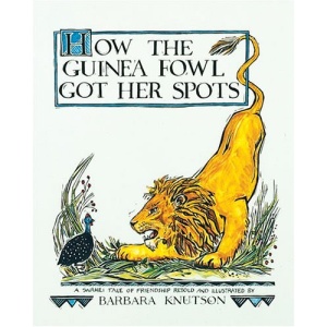 How the Guinea Fowl Got Her Spots: Swahili Tale of Friendship (Multicultural Tales)