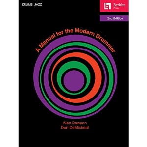 A Manual for the Modern Drummer