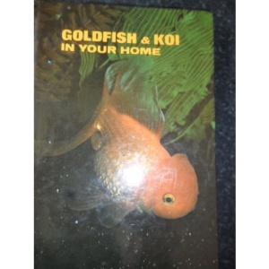 Goldfish and Koi in Your Home