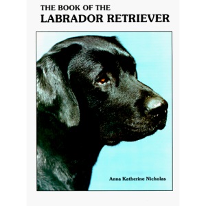 The Book of the Labrador Retriever