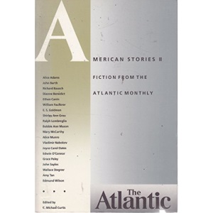 American Stories: No. 2: Fiction from the Atlantic Monthly: Fiction from the Atlantic Monthly