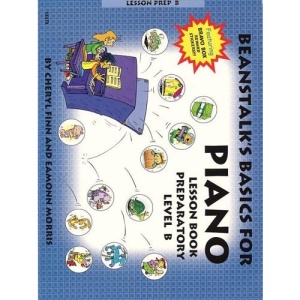 Beanstalk's Basics for Piano: Lesson Book Preparatory Book B