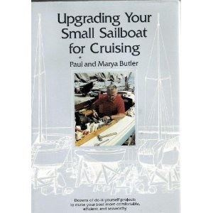Upgrading Your Small Sailboat for Cruising