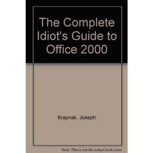 The Complete Idiot's Guide to Office 2000