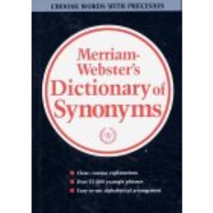 Webster's New Dictionary of Synonyms: A Dictionary of Discriminated Synonyms with Antonyms and Analogous and Contrasted Words