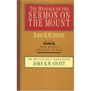 The Message of the Sermon on the Mount (Bible Speaks Today)
