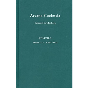 ARCANA COELESTIA 9 (Volume 17): Exodus 1-12 (REDESIGNED STANDARD EDITION)