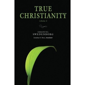 True Christianity, Vol. 2: The Portable New Century Edition (NW Century Edition)