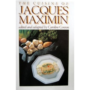 The Cuisine of Jacques Maximin