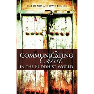Communicating Christ in the Buddhist World