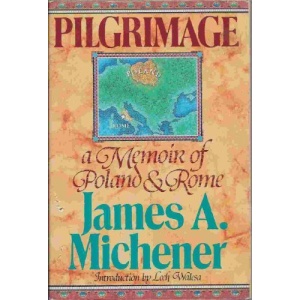 Pilgrimage: A Memoir of Poland and Rome