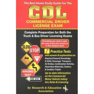 CDL (Rea) - The Best Test Preparation for the Commercial Driver's License Exam (Licensing Exams)