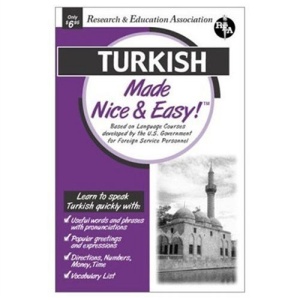 Nice & Easy Turkish (Rea's Language Series)