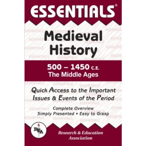 Middle Ages: 500 to 1450 AD (Essential Series)